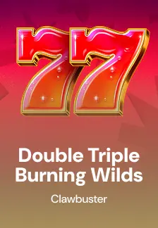 Double Triple Burning Wilds